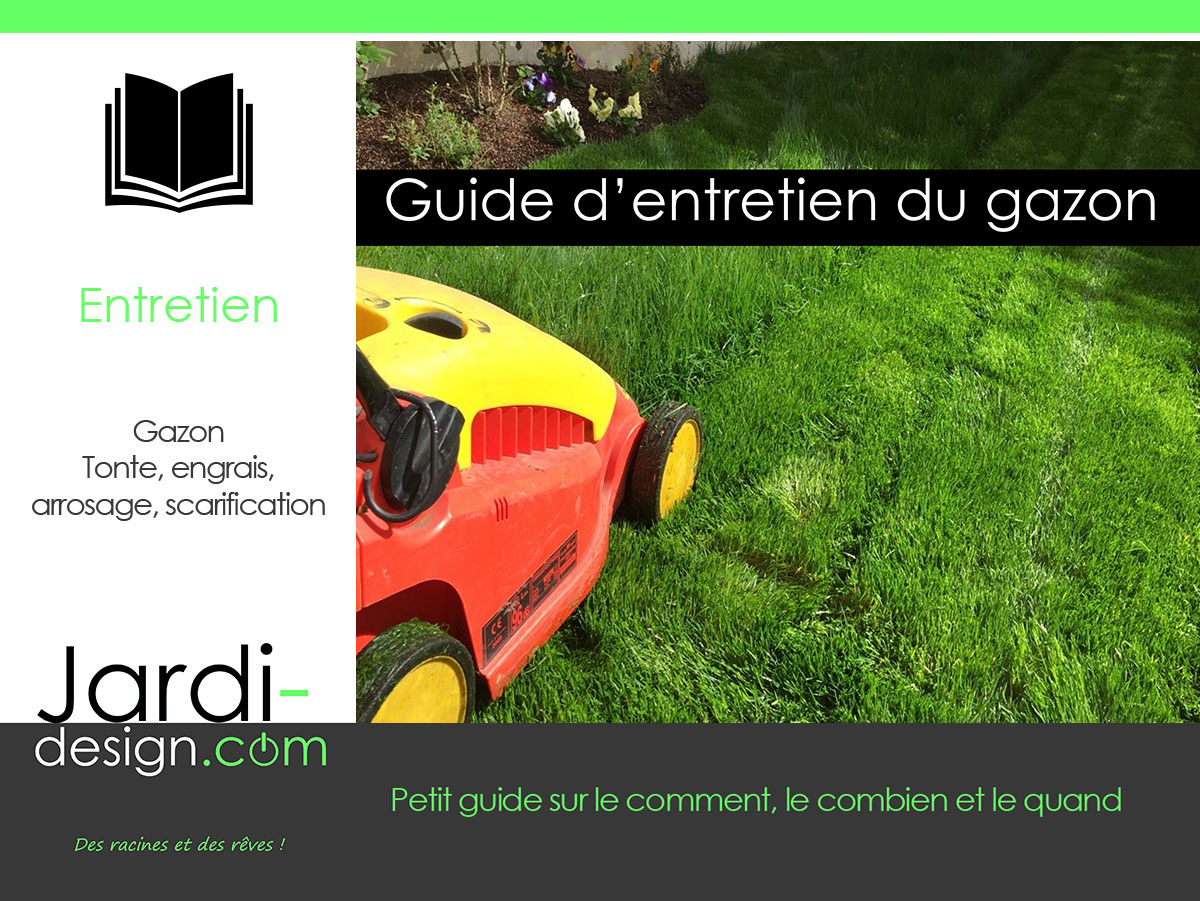 Guide d'entretien du gazon, écrit par la société Jardi-design